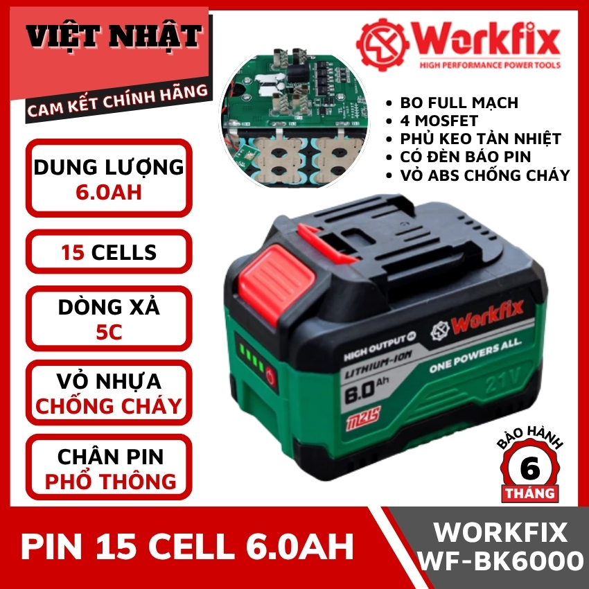 Pin 15cell 6.0ah Workfix WF-BK6000 bảo hành 6 tháng, dòng xả 5C, chân phổ thông
