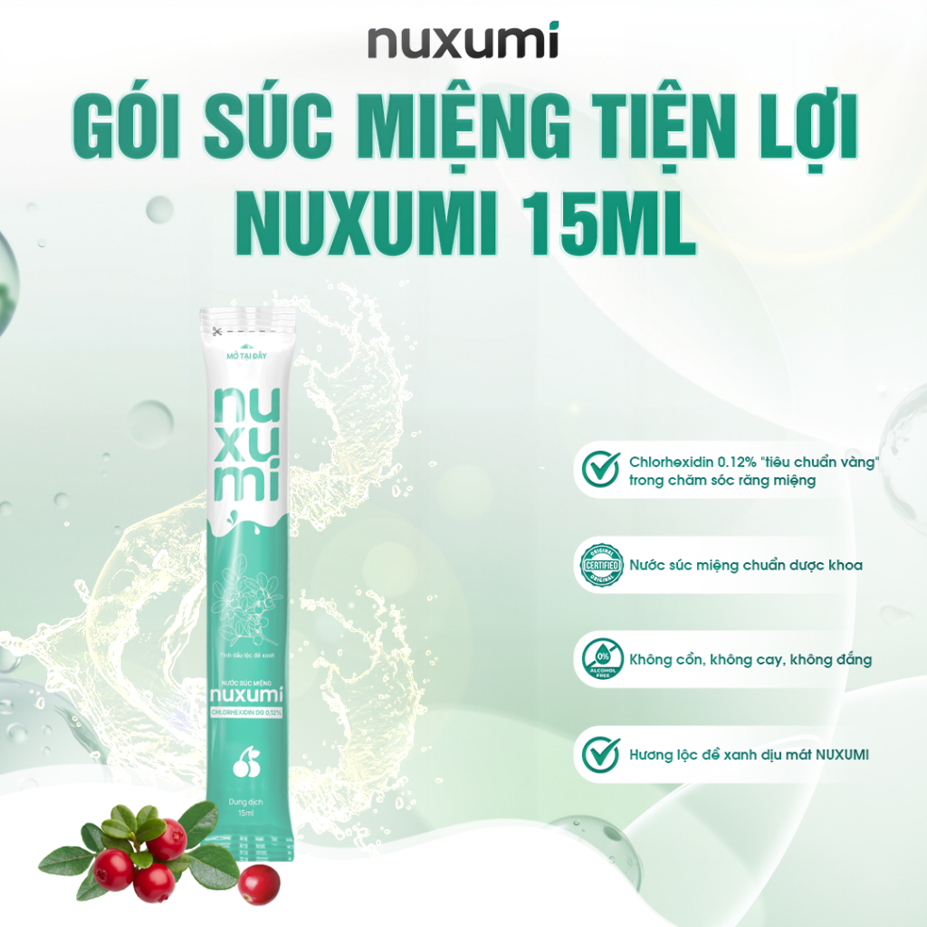 Nước Súc Miệng NUXUMI Chlorhexidine 0.12% Gói 15ml Không Cồn Giảm Hôi Miệng Thơm Mát