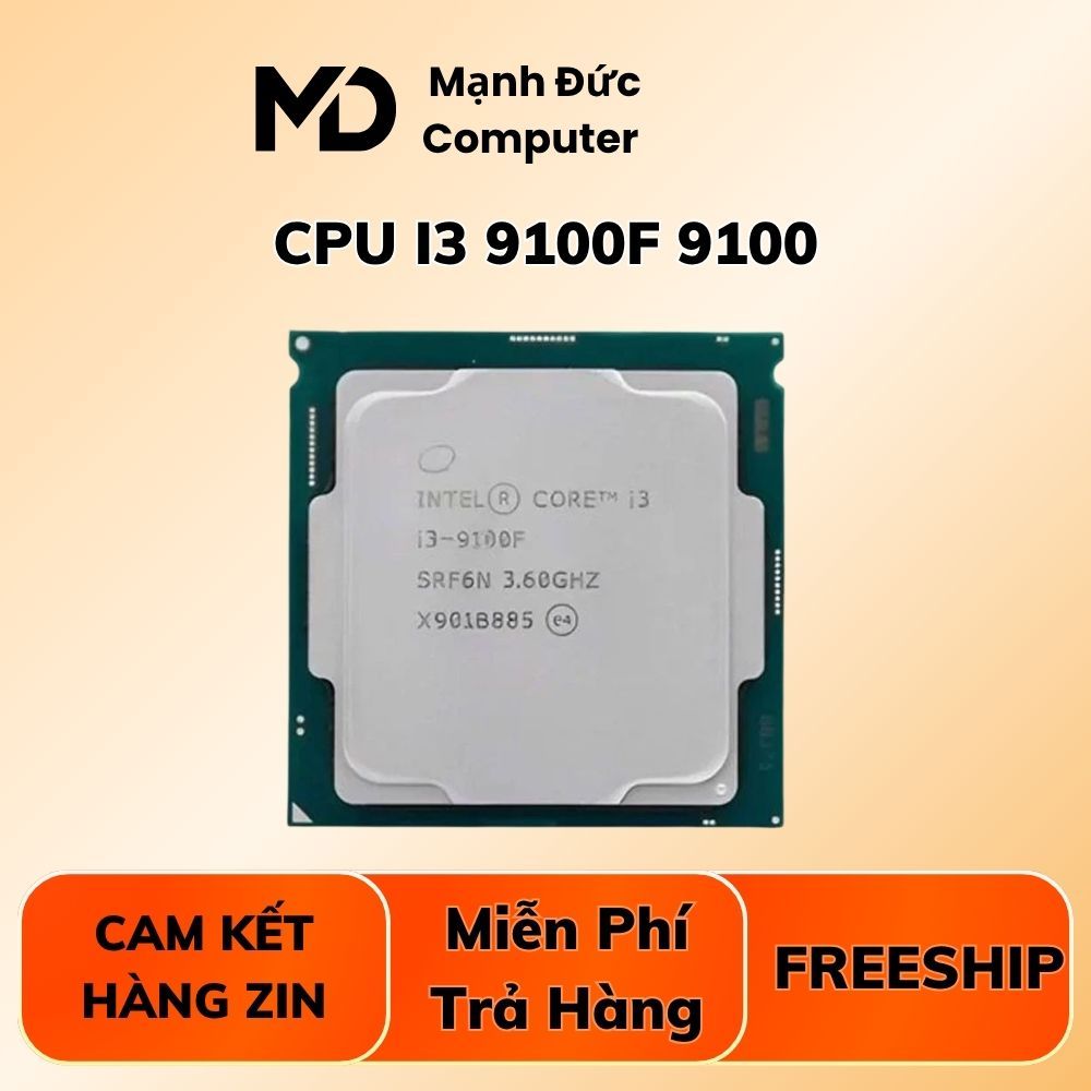 CPU intel Core i3 9100F | i3 9100 Hàng bóc máy đẹp không lỗi sk 1151V2