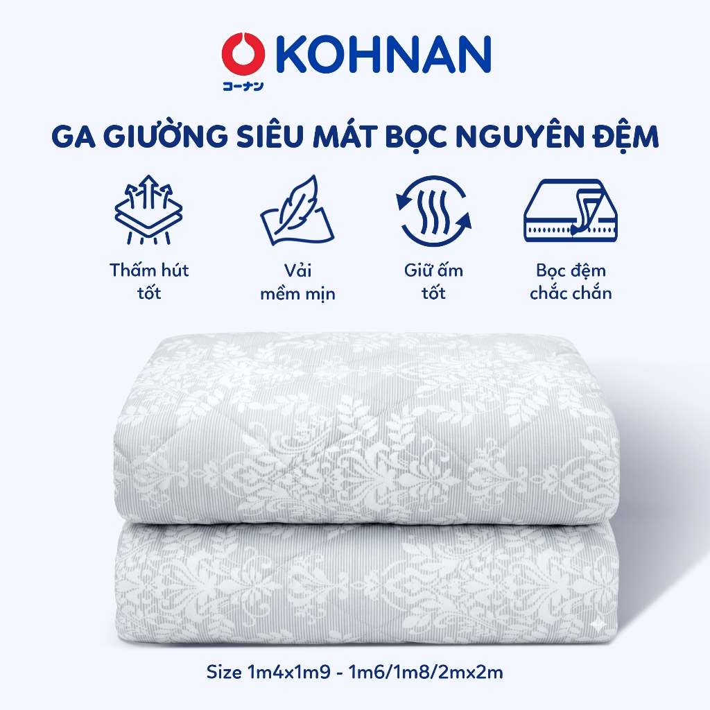 Ga giường mochi siêu mát KOHNAN họa tiết mới bọc nguyên đệm dày, size Q/K/WK