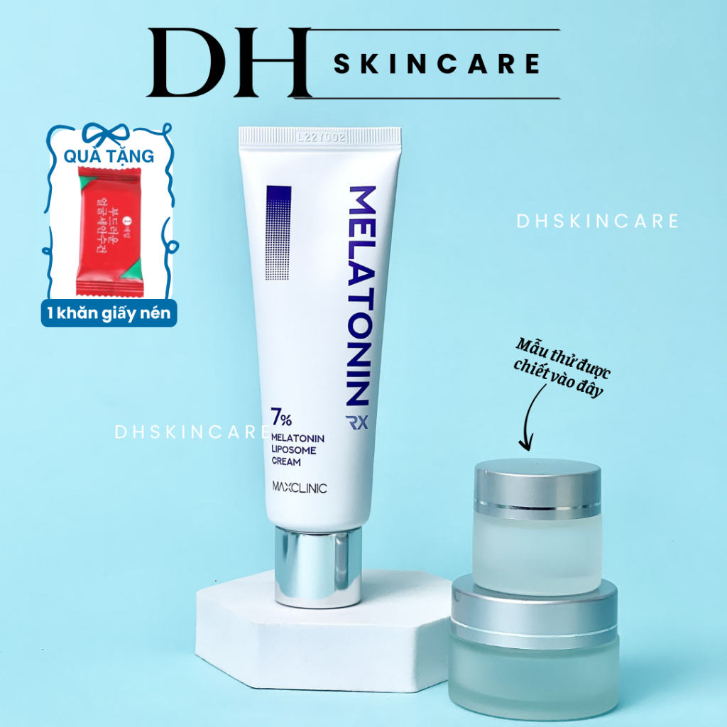 Kem dưỡng Melatonin 5%,7% Melatonin Liposome Maxclinic Melatoninshot Giảm nám,ngăn ngừa lão hóa 50ml