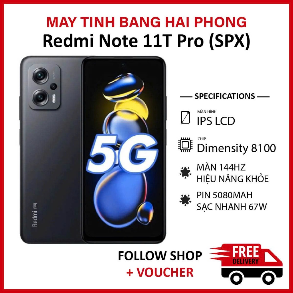 Điện thoại Redmi Note 11T Pro (SPX) RAM 8/128GB chip Dimensity 8100 camera 64MP hỗ trợ sạc nhanh 67W