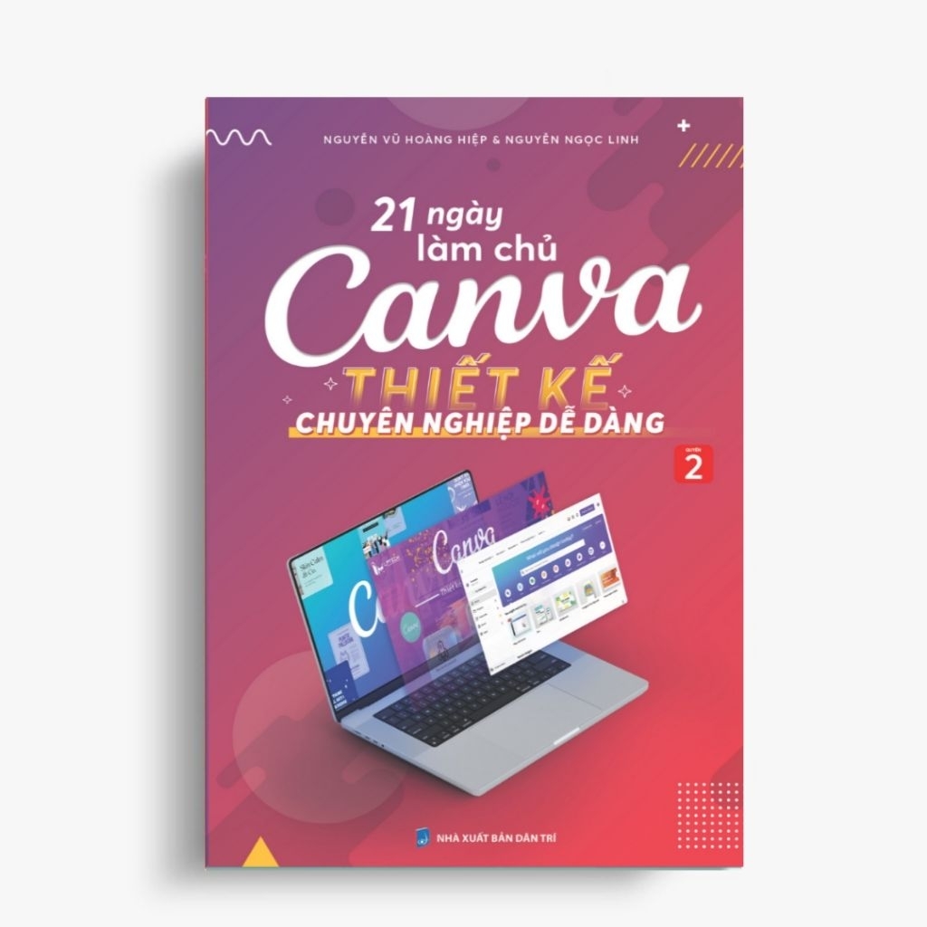 21 Ngày Làm Chủ Canva Thiết Kế Chuyên Nghiệp Dễ Dàng Tập 2