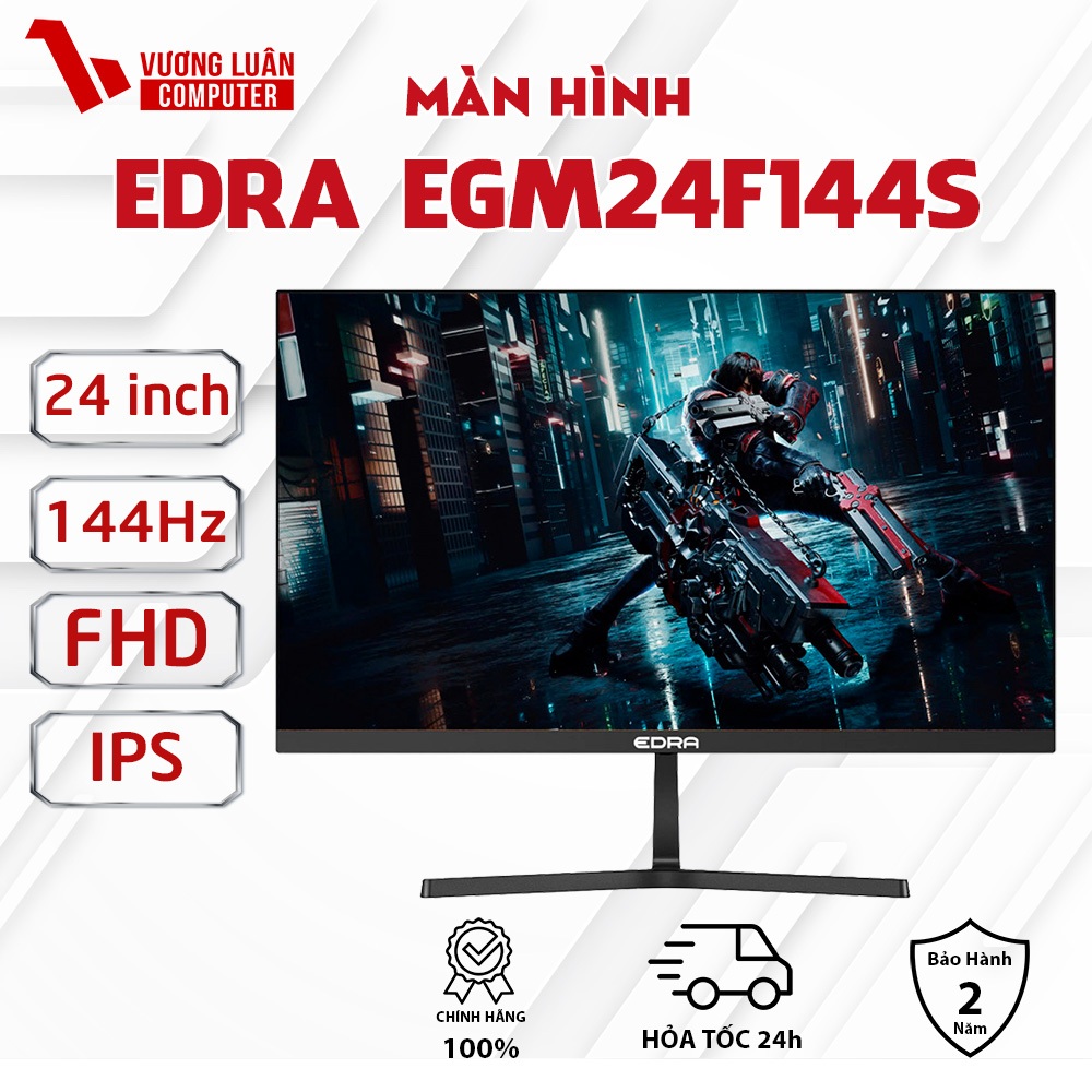 Màn hình gaming EDRA EGM24F144S 24 inch FullHD 144Hz Chính Hãng Full.Vat
