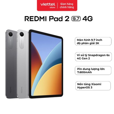 Máy Tính Bảng REDMI Pad 2 9.7 4G 4GB + 64GB Chính hãng | Màn Hình 9.7" Siêu Nét | Pin Khủng 7600 mAh