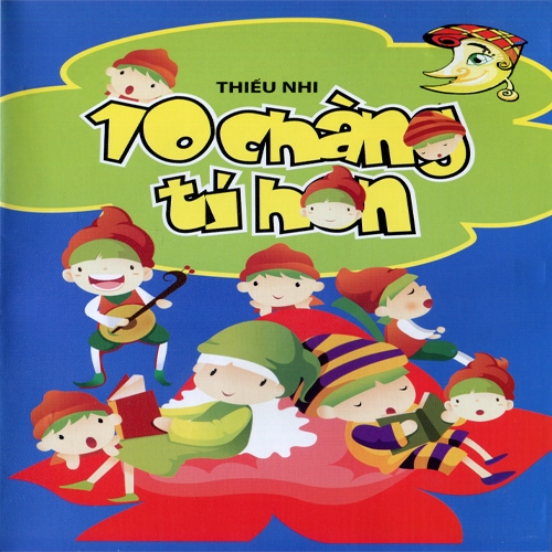 DVD CA MÚA NHẠC THIẾU NHI - MƯỜI CHÀNG TÍ HON