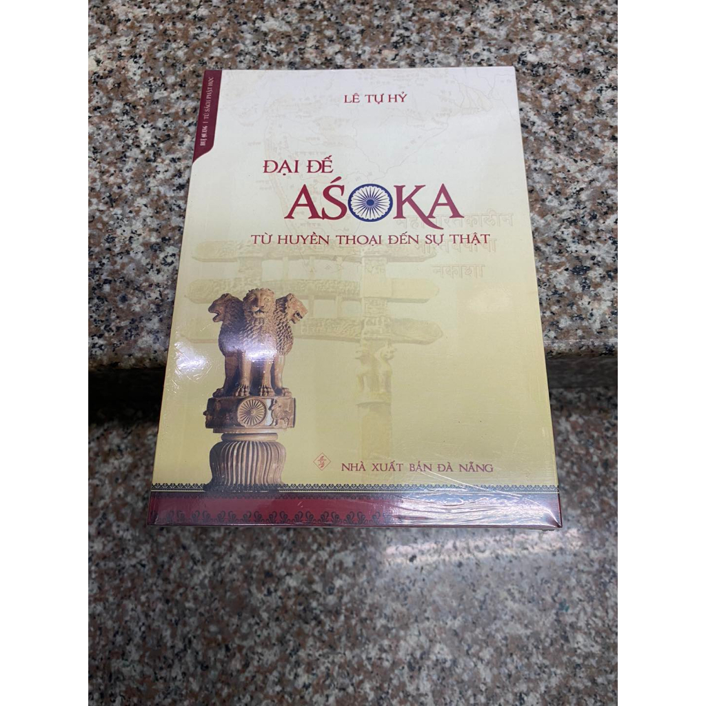 Sách - Đại Đế Asoka Từ Huyền Thoại Đến Sự Thật