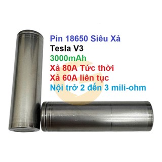 [P87] Pin sạc 18650 Tesla V3 3000mAh Siêu xã tức thời 80A Liên tục 60A mạnh nhất hiện tại