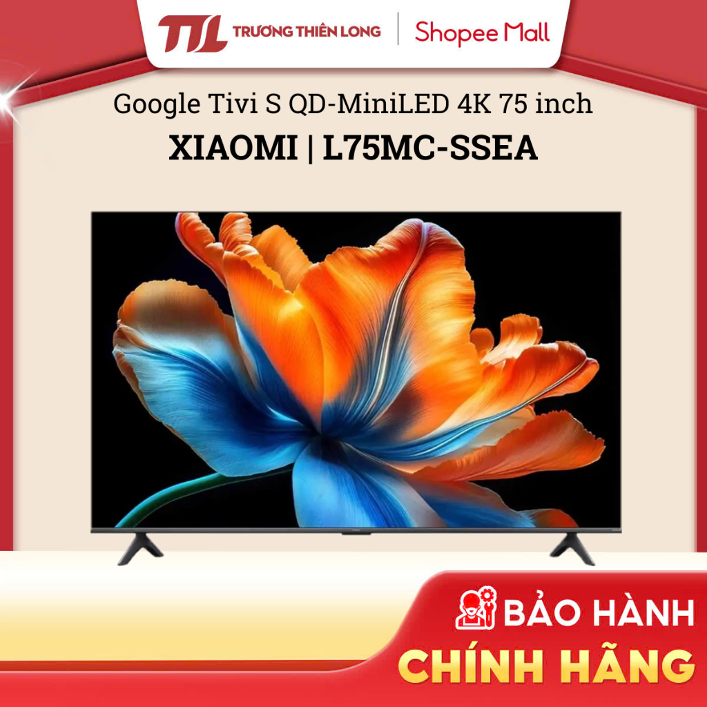 L75MB-APSEA | L75MB-SSEA | L75MC-SSEA  - Google Tivi Xiaomi 4K 75 Inch  [FREESHIP HCM]