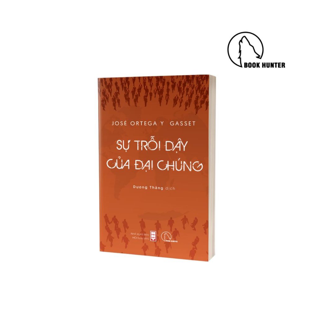 Sách - Sự trỗi dậy của đại chúng – José Ortega y Gasset