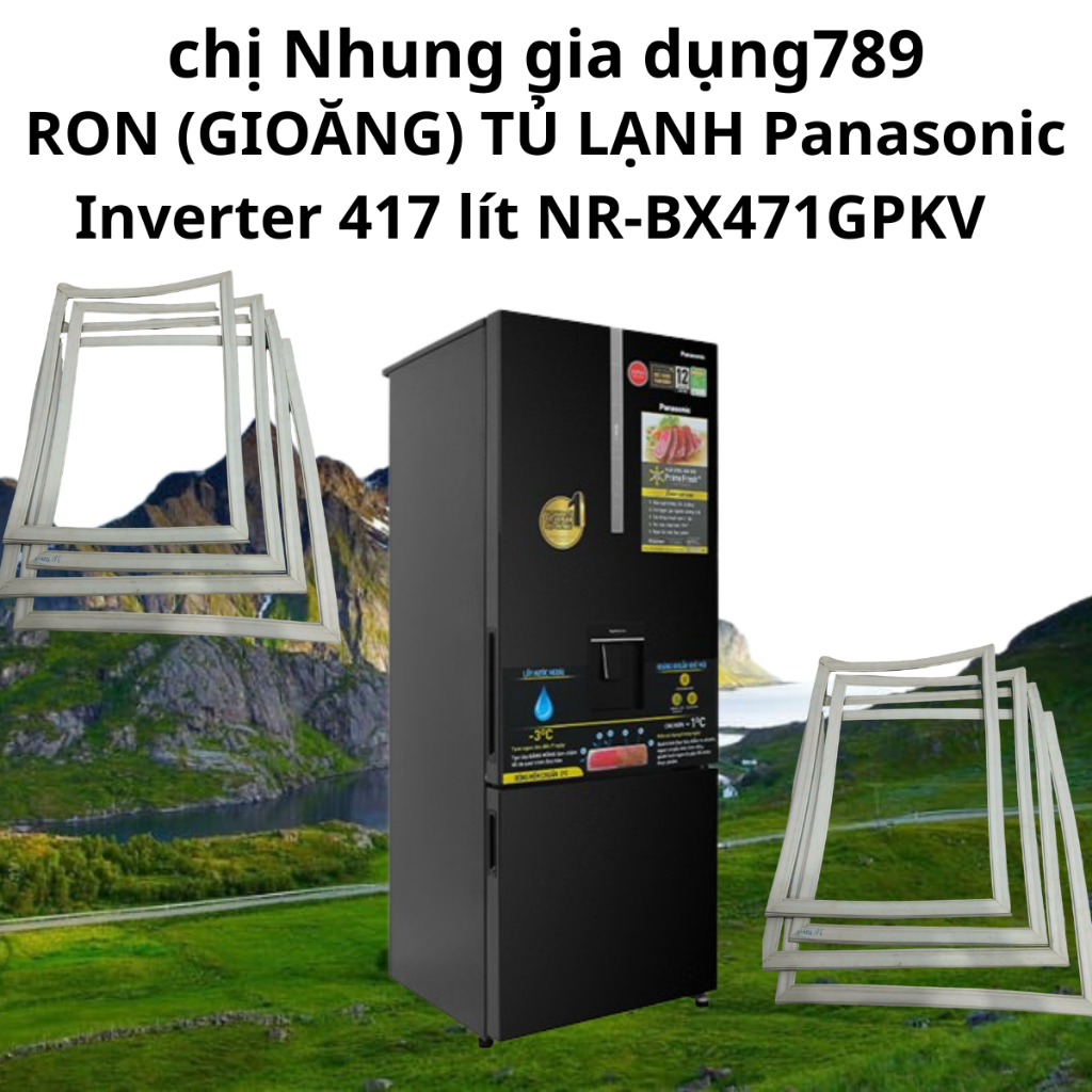 RON (GIOĂNG) TỦ LẠNH Panasonic Inverter 417 lít NR-BX471GPKV