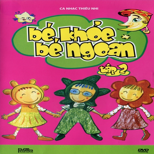 DVD CA MÚA NHẠC THIẾU NHI - BÉ KHOE BÉ NGOAN VOL 2