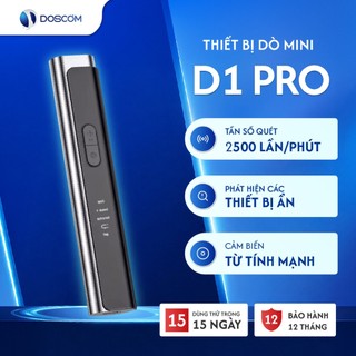 Máy Dò Camera Ẩn D1 Pro Doscom Chuyên Dùng Phát Hiện Camera, Máy Ghi Âm, Thiết Bị Định Vị GPS