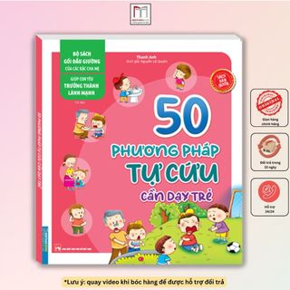 Sách - Bộ sách gối đầu giường của các bậc cha mẹ - 50 phương pháp tự cứu cần dạy trẻ