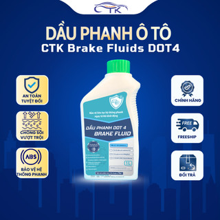 Dầu Phanh Ô Tô CTK Brake Fluids DOT4 1L – Chuẩn API Mỹ, Chống Sôi, Bảo Vệ Hệ Thống Phanh Hiệu Quả