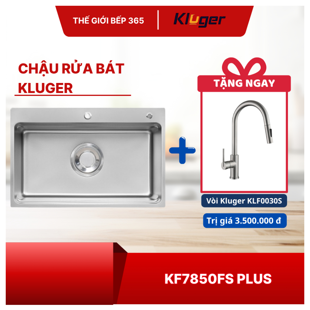 [TẶNG VÒI] Chậu rửa chén Kluger KF7850FS Plus - Chống Trầy Xước, Dễ Vệ Sinh