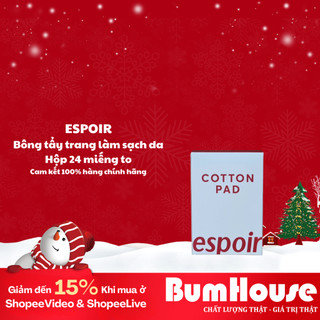 Hộp bông tẩy trang Espoir Cotton Pads 24 miếng gIúp làm sạch da