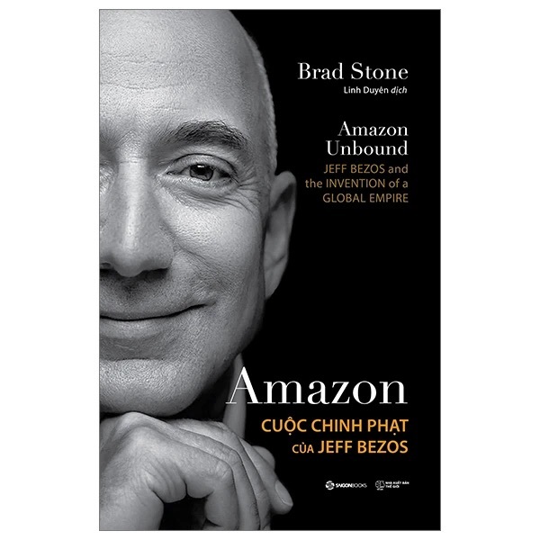 Sách - SGon - AMAZON - Cuộc chinh phạt của Jeff Bezos
