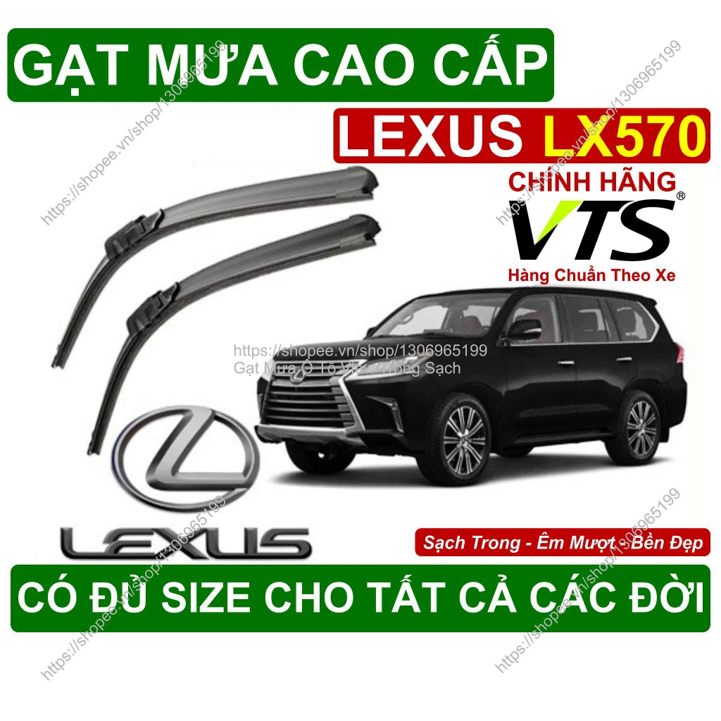 Gạt Mưa Kính Lái Lexus LX570, Cặp Gạt Mưa Kính Lái Cho Các Dòng Xe Lexus LX570, Có Đủ Size Cho Các Đ