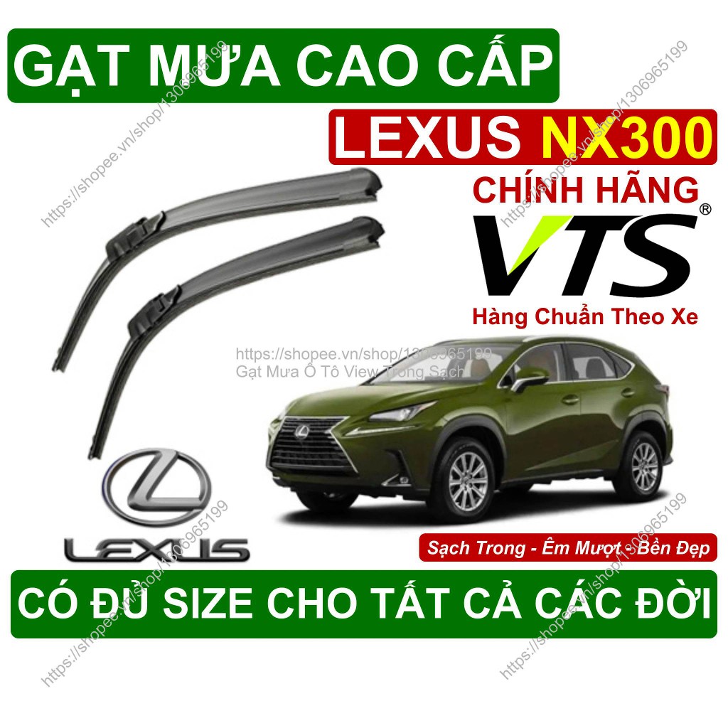 Gạt Mưa Kính Lái Lexus NX300, Cặp Gạt Mưa Kính Lái Cho Các Dòng Xe Lexus NX300, Có Đủ Size Cho Các Đ