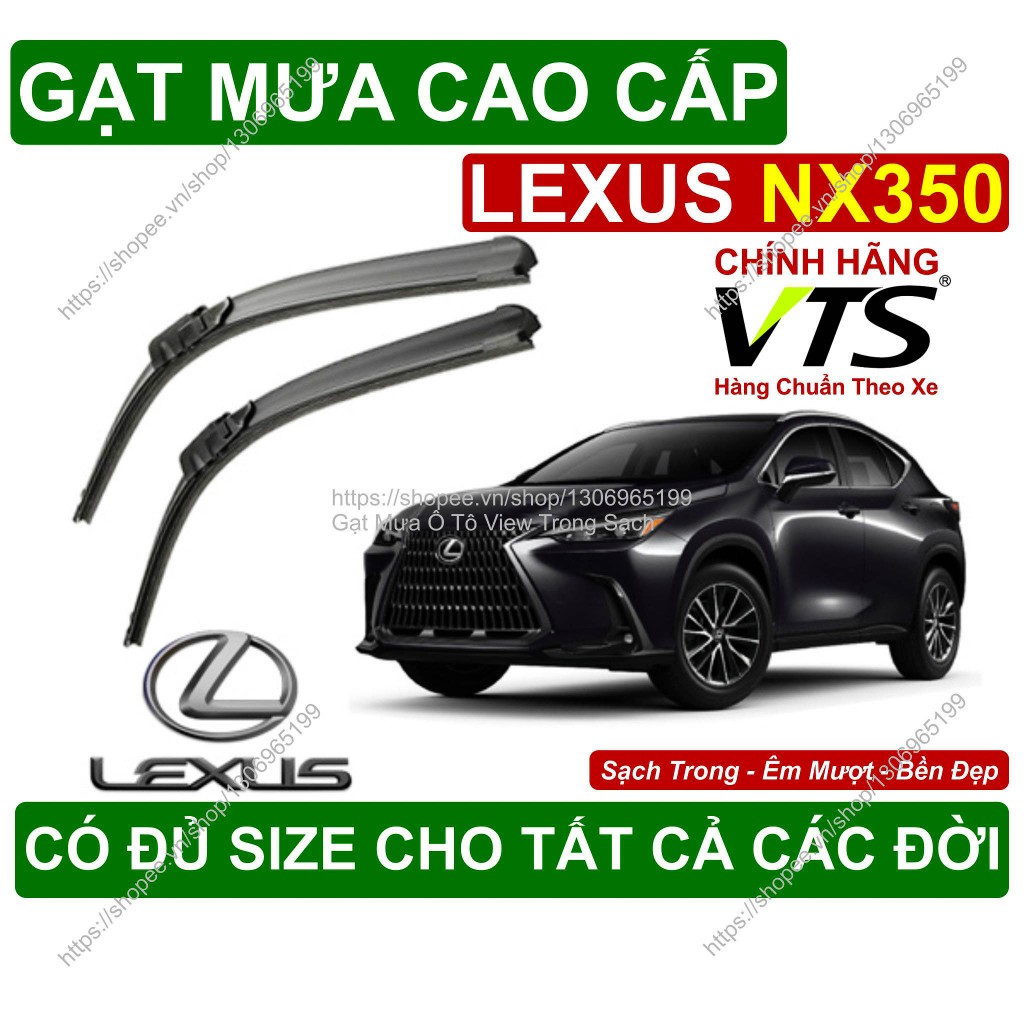 Gạt Mưa Kính Lái Lexus NX350, Cặp Gạt Mưa Kính Lái Cho Các Dòng Xe Lexus NX350, Có Đủ Size Cho Các Đ