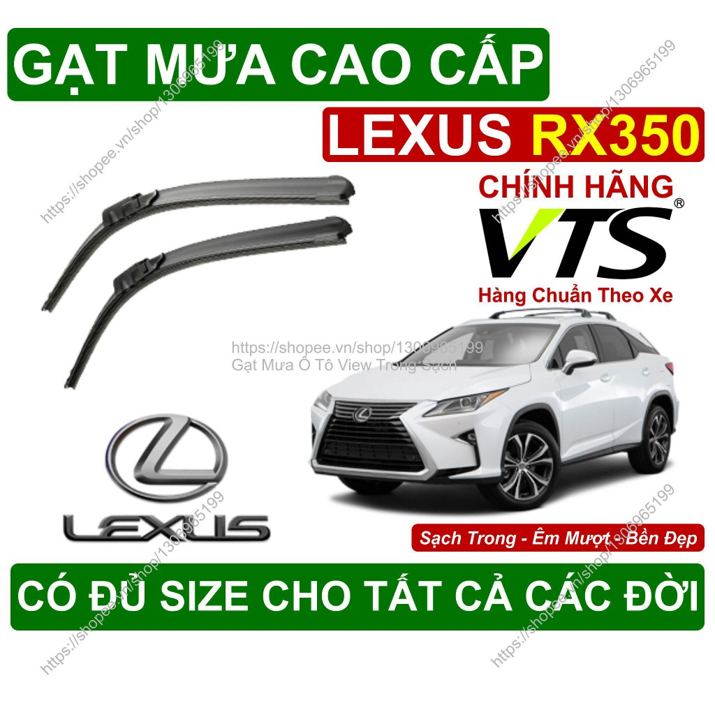 Gạt Mưa Kính Lái Lexus RX350, Cặp Gạt Mưa Kính Lái Cho Các Dòng Xe Lexus RX350, Có Đủ Size Cho Các Đ