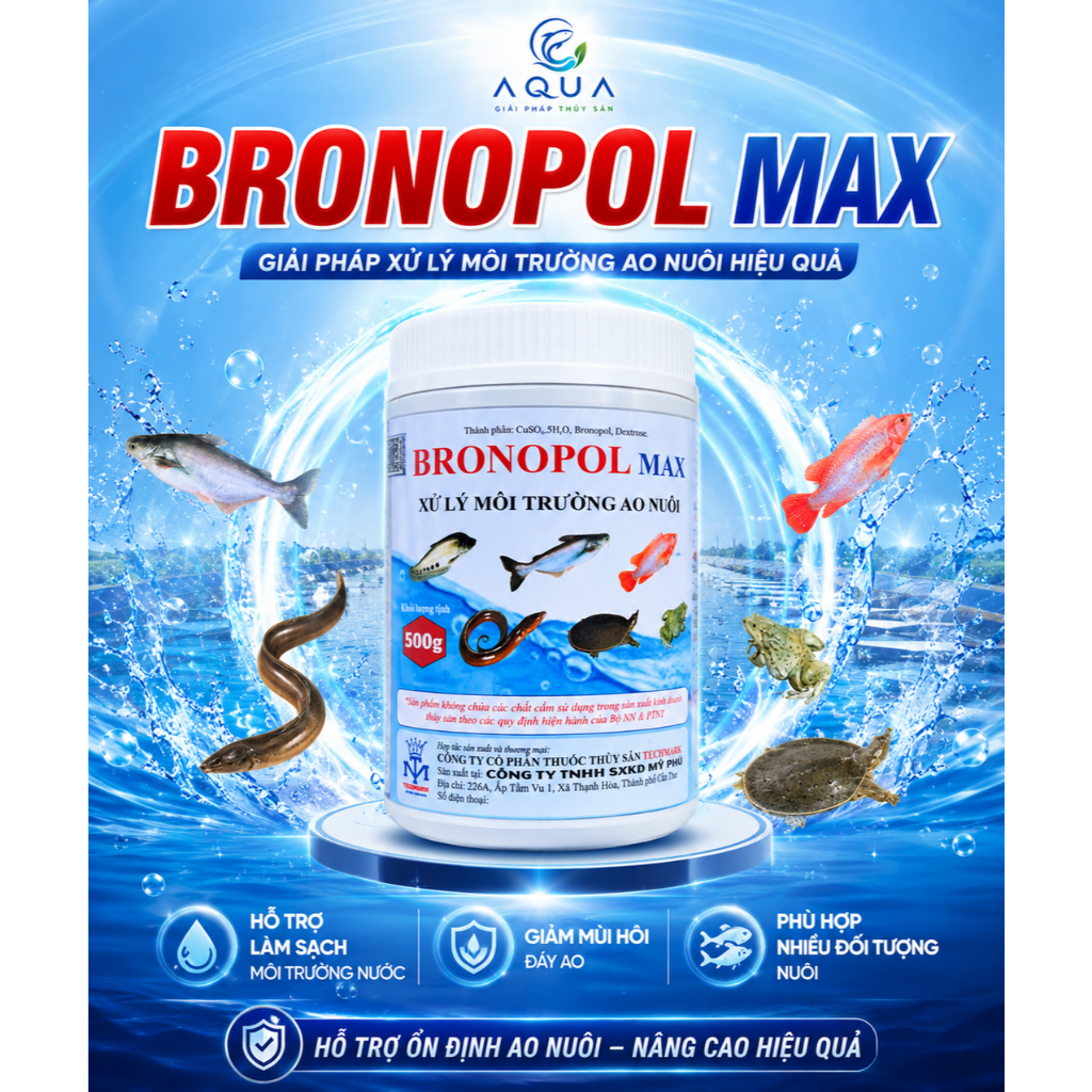 BRONOPOL MAX 500g Giải Pháp Hỗ Trợ Làm Sạch Ao Nuôi Cá Lươn Ếch Ba Ba