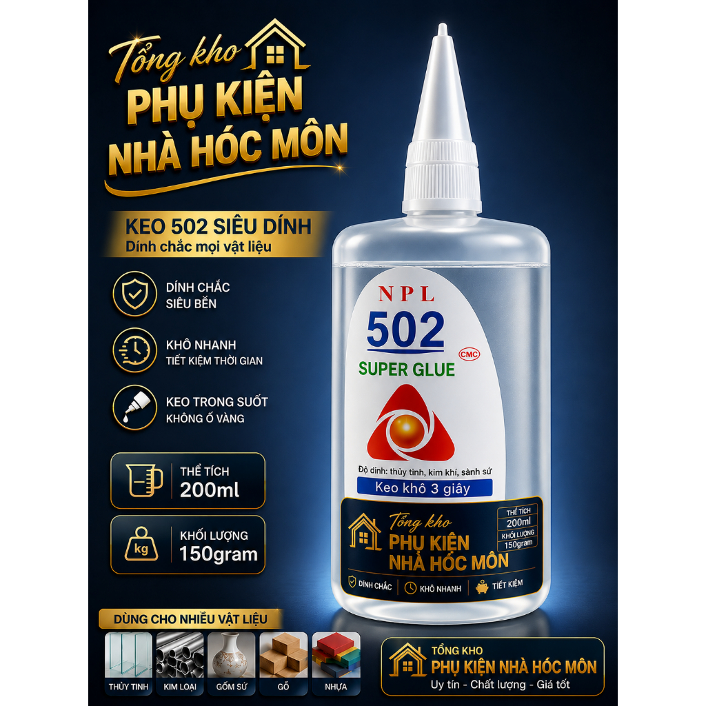 Keo 502 Siêu Dính Đa Năng 100ml / 200ml / 500ml– Keo Dán Sắt, Gỗ, Giày Dép – Khô Nhanh, Dính Chắc