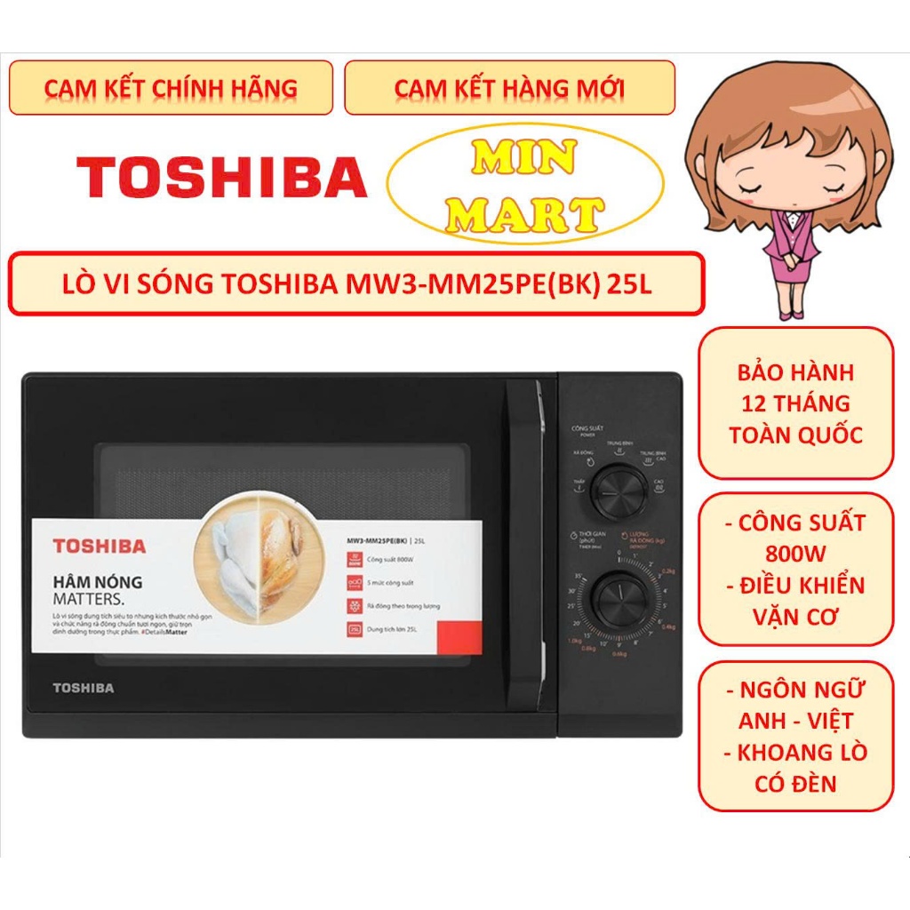 Lò vi sóng Toshiba MW3-MM25PE(BK) & MW3-MM25PE(SV) 25 lít, công suất 800W, bảo hành 12 tháng toàn qu