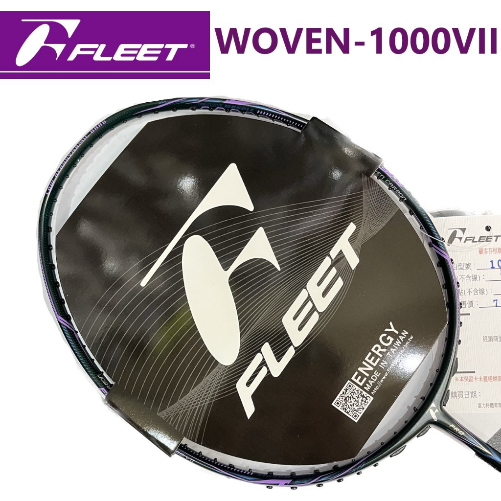 Vợt cầu lông Fleet Woven 1000 VII  NĐ Taiwan (Chính hãng)
