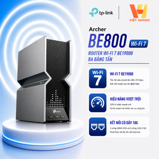 [BE800/BE600]TP-Link Router Phát Wi-Fi 7 Gaming Ba Băng Tần BE19000/BE9700, 2 Cổng 10G