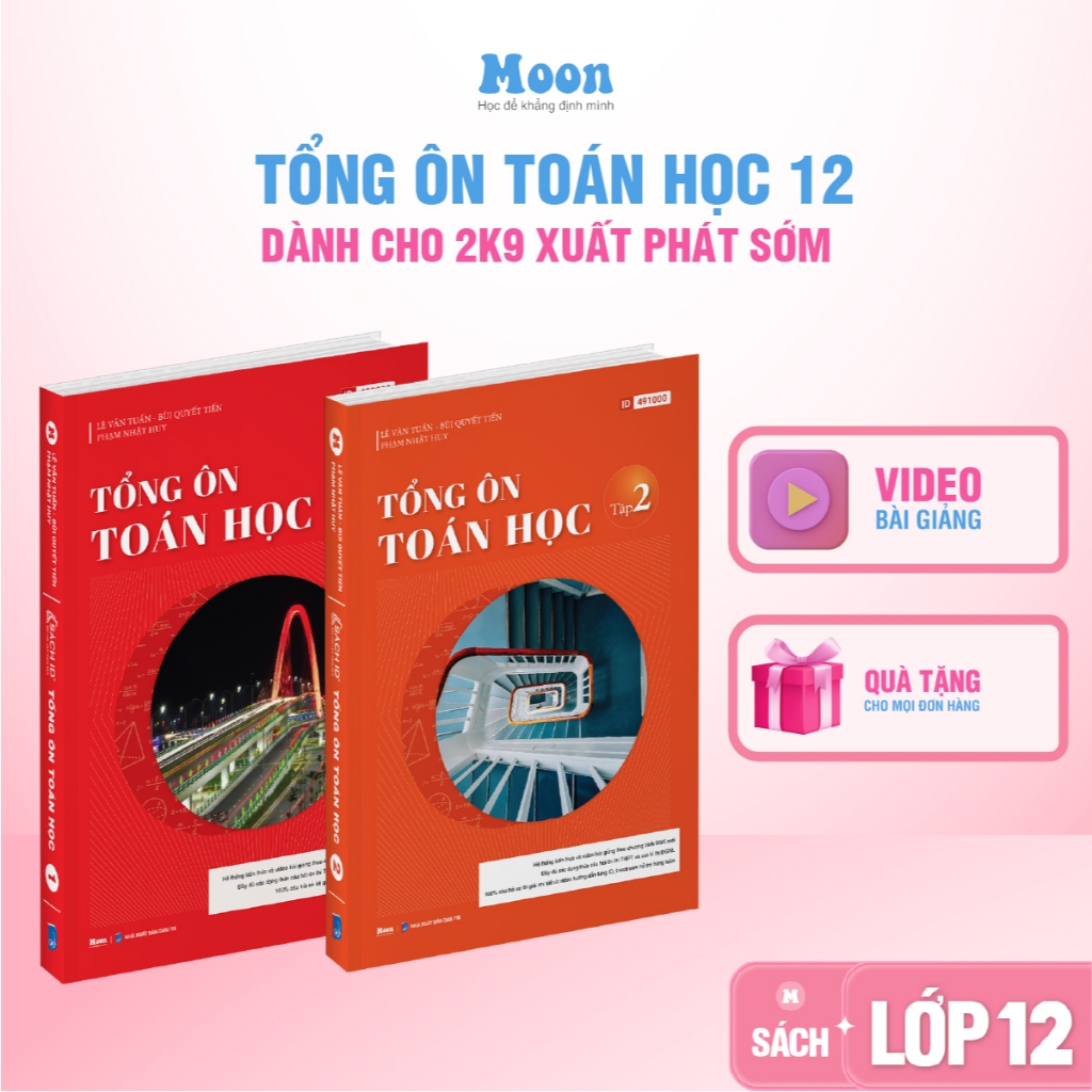 Sách Toán Học 12 Tổng ôn xuất phát sớm ôn thi thpt quốc gia, đgnl MoonBook THCS
