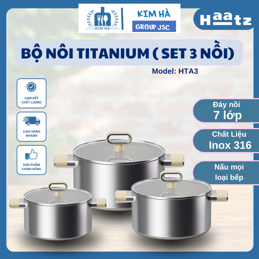Bộ Nồi Titanium Haatz Set 3 Nồi Chất Liệu Hoàn Thiện Bền Bỉ Hỗ Trợ Chế Biến Nhiều Món Ăn - Kim Hà Gr