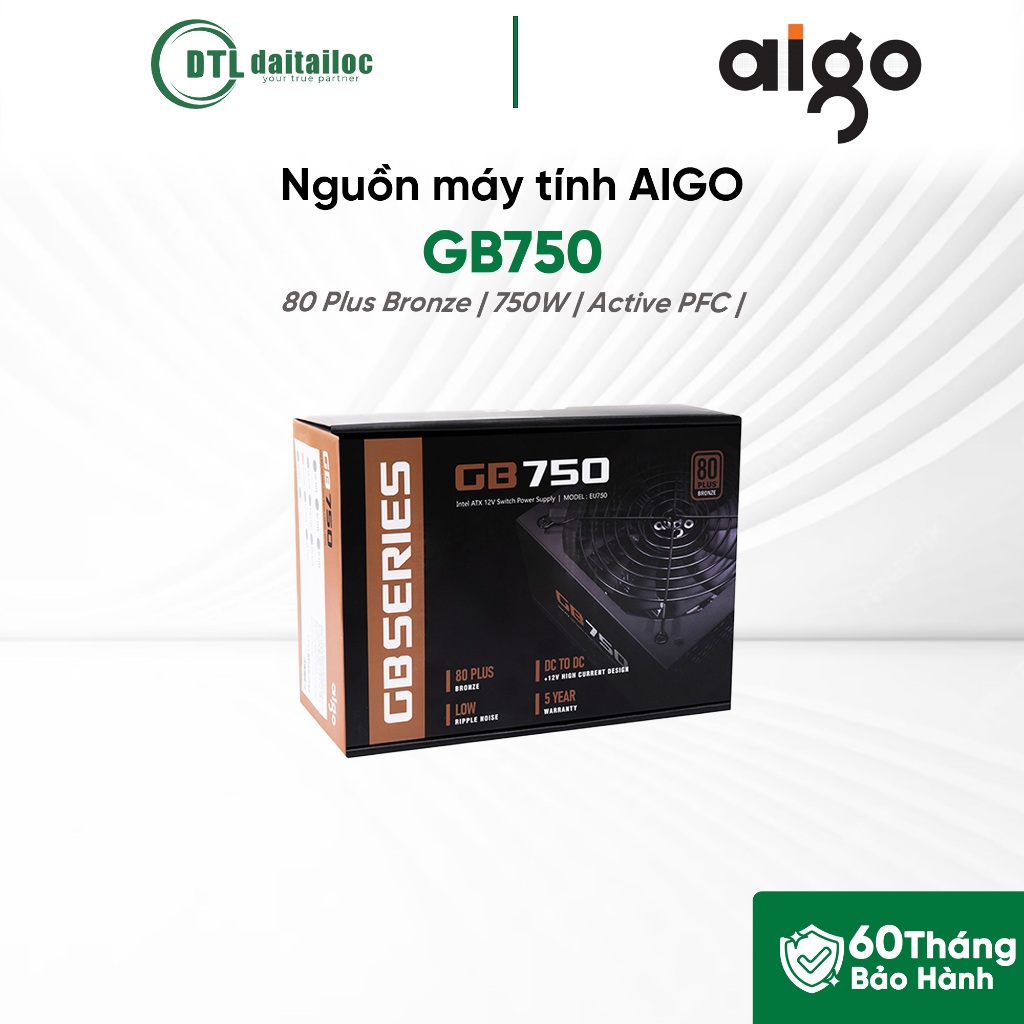 Nguồn máy tính AIGO Bronze GB750 750W 80 plus Bronze Hiệu suất ổn định | Chính hãng | Bảo hành 60 th