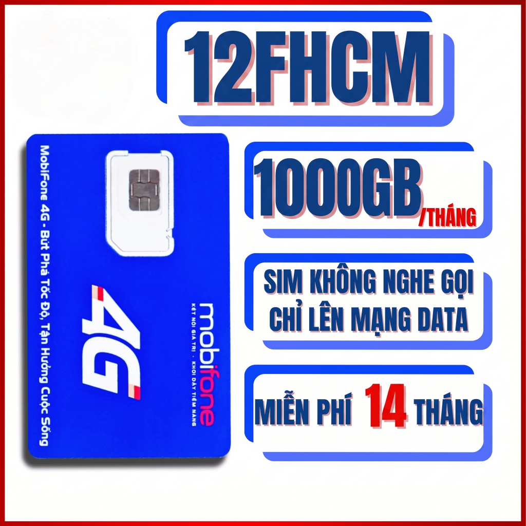 SIM 5G MOBIFONE 12MTD50 - 12MTD150 - 12FHCM  500GB/THÁNG 1000GB/THÁNG, TỐC ĐỘ CAO - SIM PHÁT WIFI - 