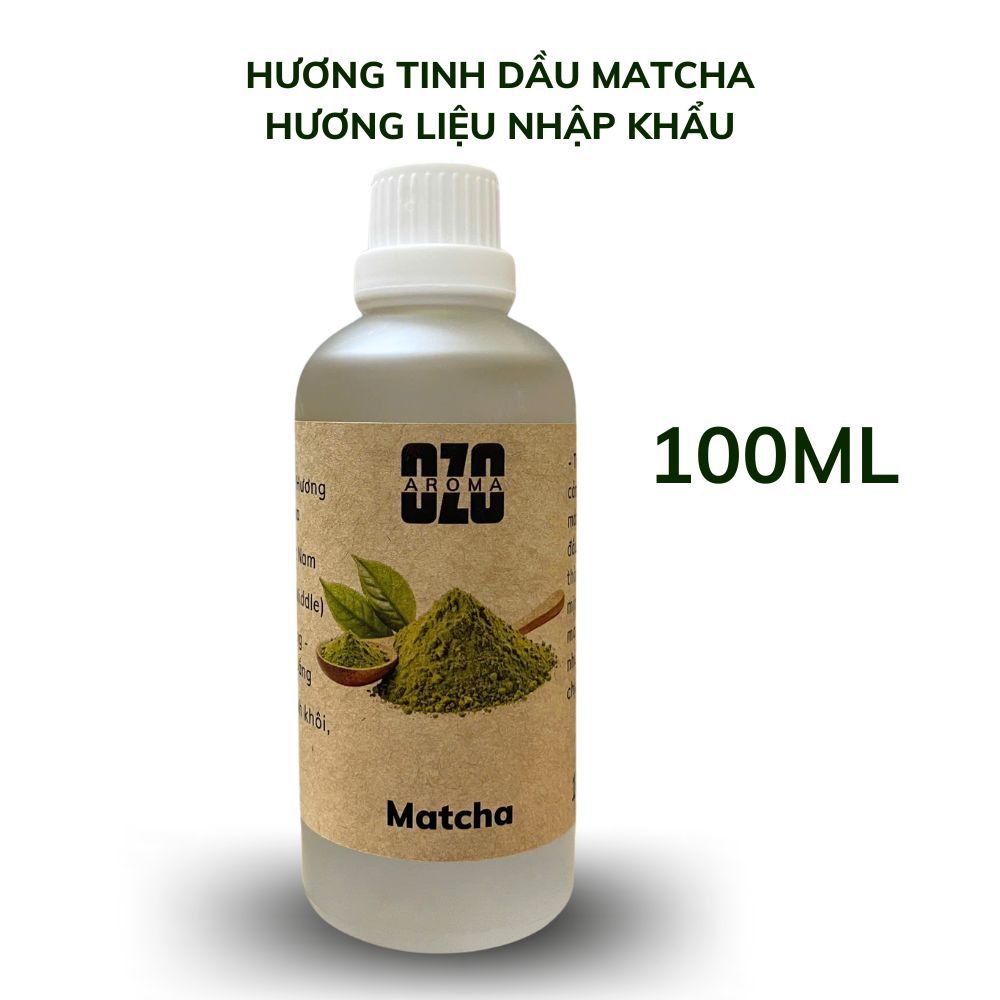 Hương Tinh Dầu Matcha 100ml - Ozo Aroma - Hương Liệu Nhập Khẩu - Thơm Xanh