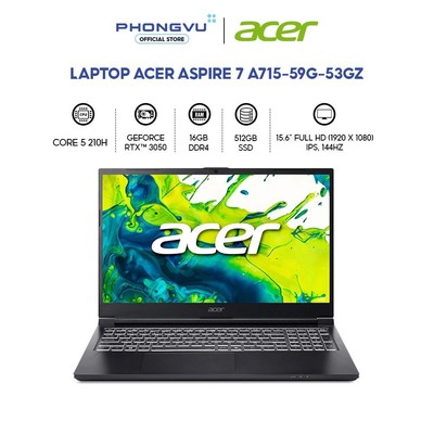 Laptop Gaming Acer Aspire 7 A715-59G-53GZ - Core 5 210H - RAM 16GB - 512GB SSD - Win 11 - Bảo hành 24 tháng