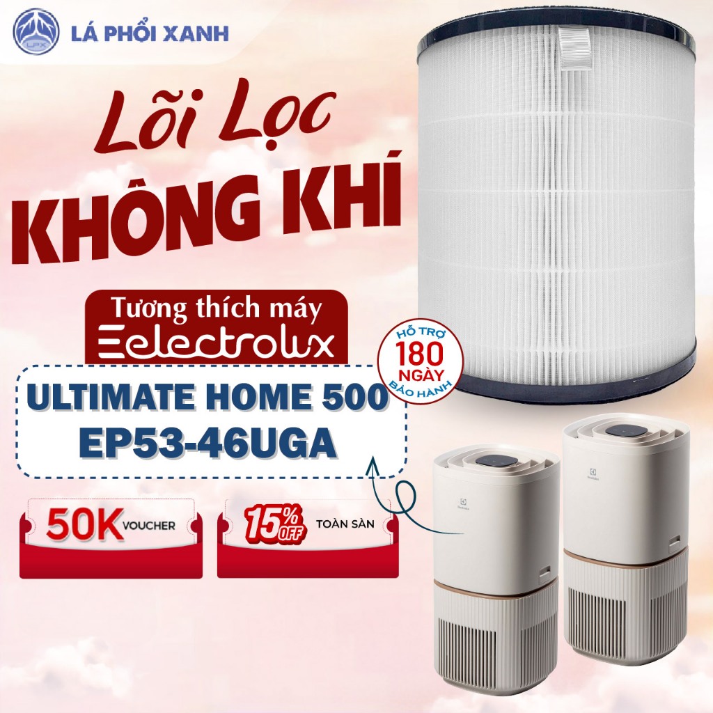 Lõi lọc tương thích máy Electrolux EP53-46UGA - Lõi lọc không khí cho máy lọc không khí EP53-46UGA