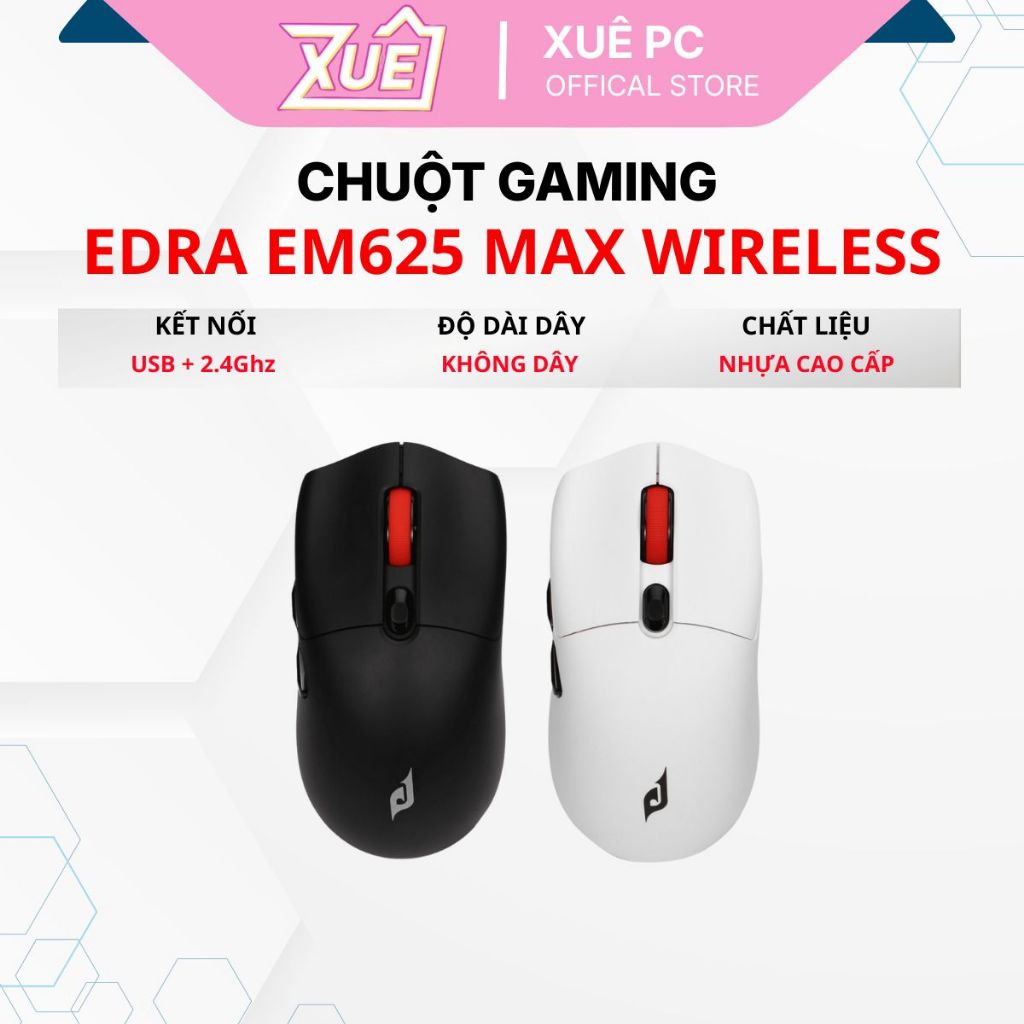 Chuột Gaming E-DRA EM625X MAX Không Dây | Chơi Game Mượt | Bảo Hành Chính Hãng 24 Tháng