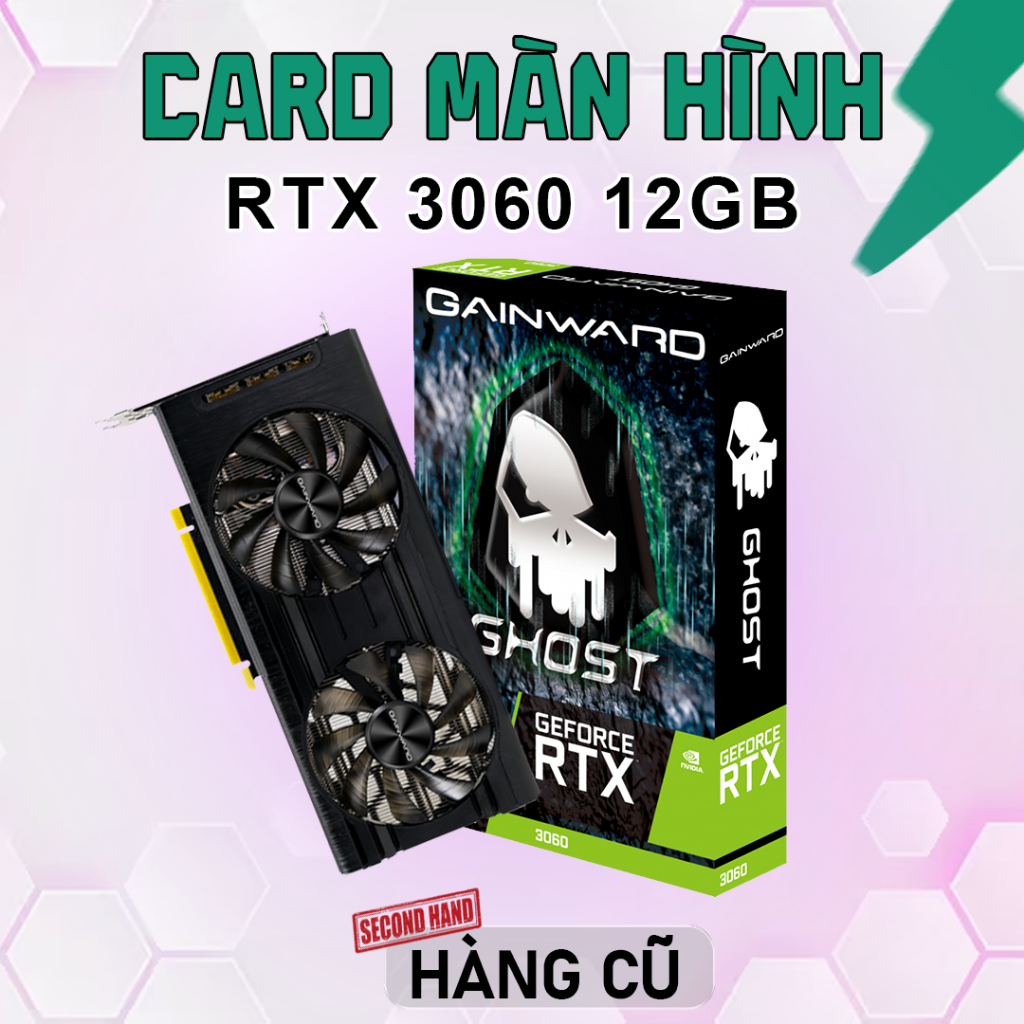 VGA CŨ RTX 3060 12GB các hãng MSI/Asus/Gigabyte/Palit/... Card Màn Hình RTX3060 12G Cũ Nguyên Bản, C