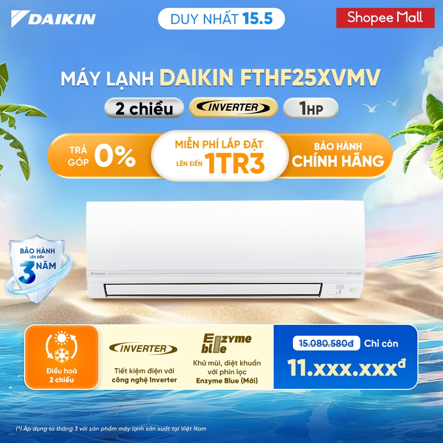 [MIỄN PHÍ LẮP ĐẶT 1TR3] Điều hòa Daikin Inverter 2 chiều FTHF25XVMV - 1HP 9000BTU
