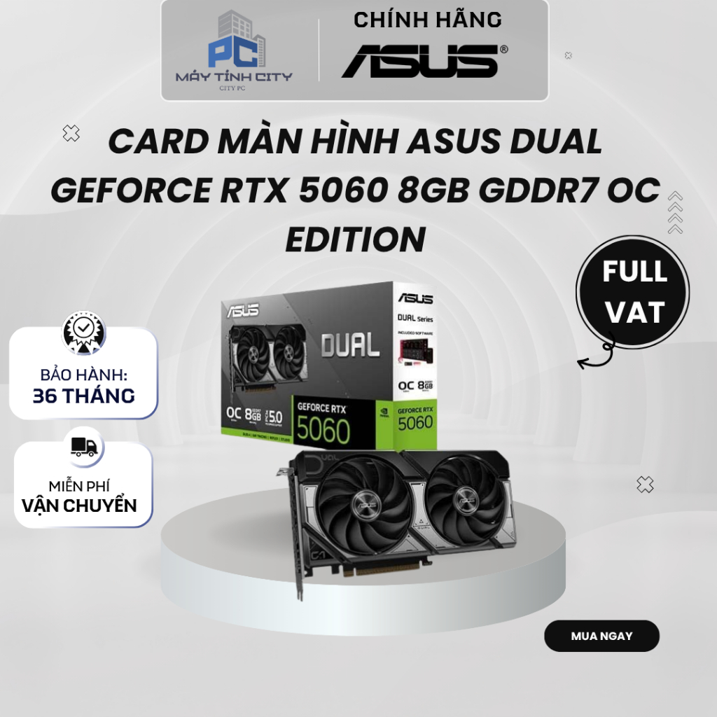 [FullVat CITYCOM] Card Màn Hình ASUS Dual GeForce RTX 5060 8GB GDDR7 OC Edition (DUAL-RTX5060-O8G)
