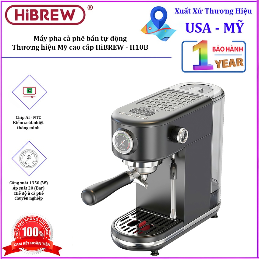 Máy pha cà phê bán tự động Espresso, Cappuccino, Latte. Thương hiệu Mỹ cao cấp HiBREW - H10B [New]