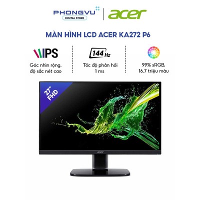 Màn hình Acer KA272 P6 - 27 inch - FHD - 144Hz - IPS - 1ms(VRB) - AdaptiveSync - Bảo hành 24 tháng