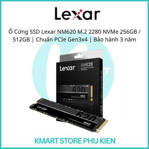 Ổ Cứng SSD Lexar NM620 M.2 2280 NVMe | 256GB / 512GB | Chuẩn PCIe Gen3x4 | Bảo hành 3 năm