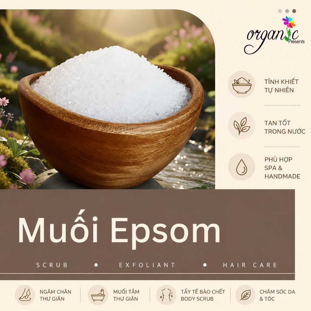 MUỐI EPSOM (EPSOM SALT) - NGUYÊN LIỆU SPA