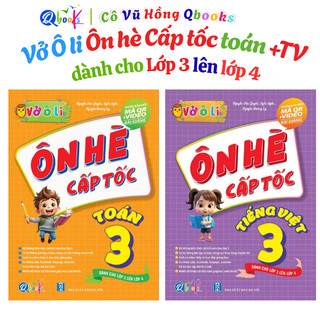 Sách - Combo Vở Bài Tập Ôn Hè Cấp Tốc - Toán + Tiếng việt Lớp 3 - Dành cho học sinh lên Lớp 4 (Có Video Bài Giảng)