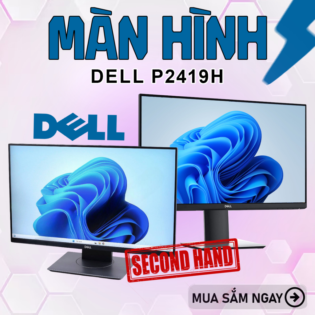Màn Hình Dell P2419H CŨ 24 Inch IPS Full HD - Màn Hình Đồ Họa Chuyên Văn Phòng, Chân Xoay Linh Hoạt,
