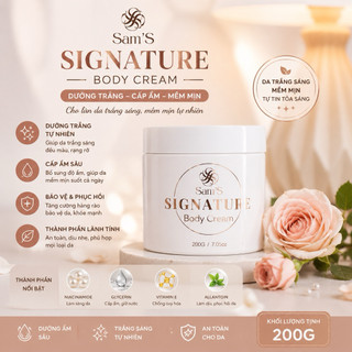 Kem Body Signature (không nâng tone) Nuôi Dưỡng Da Mịn Màng Trắng Hồng, Cân Bằng Sắc Tố, Phù Hợp Mọi Loại Da