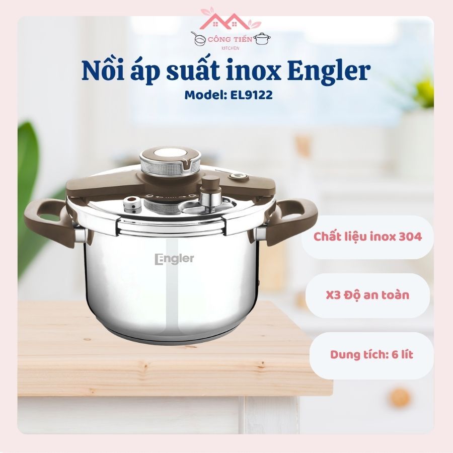 Nồi Áp Suất Inox Engler EL9112 Dung Tích Lớn Đa Năng, Inox Cao Cấp Giữ Nhiệt Tốt - Công Tiến Kitchen
